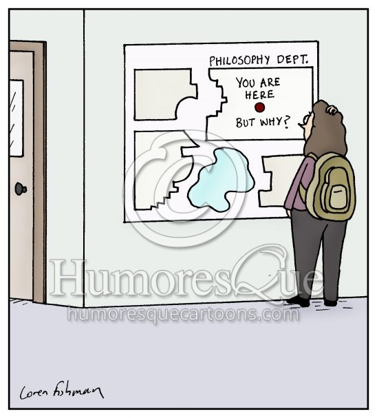 philosophy department you are here but why cartoon