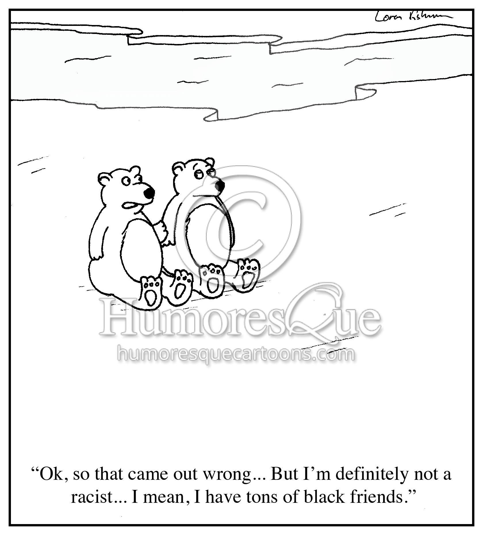 polar bear says he has black friends racist bear cartoon