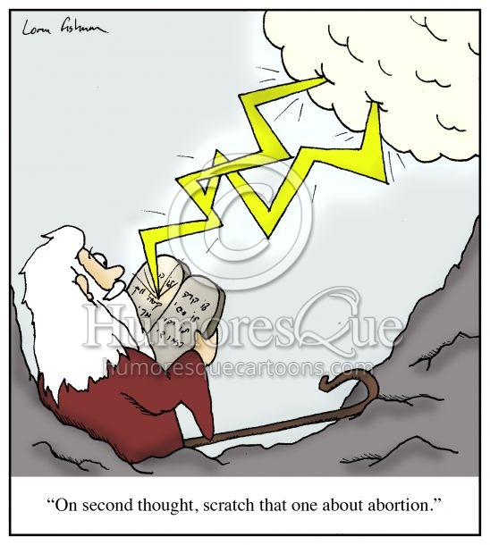 abortion in the ten commandments moses cartoon