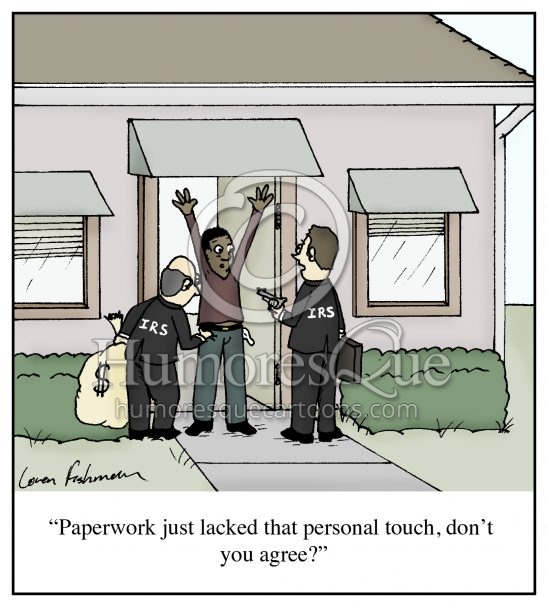 IRS agents robbing people instead of paperwork cartoon