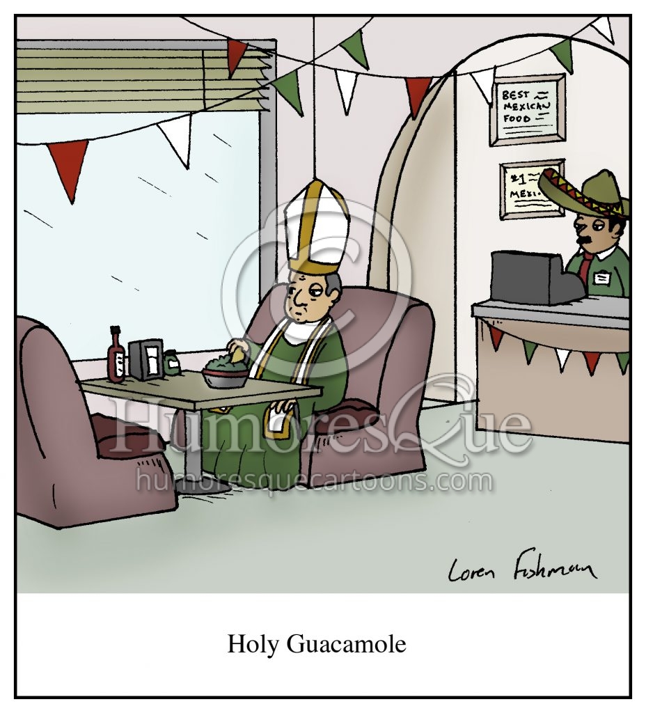 holy guacamole pope mexican food cartoon