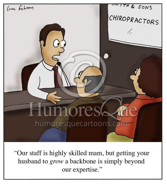 grow a backbone chiropractor cartoon