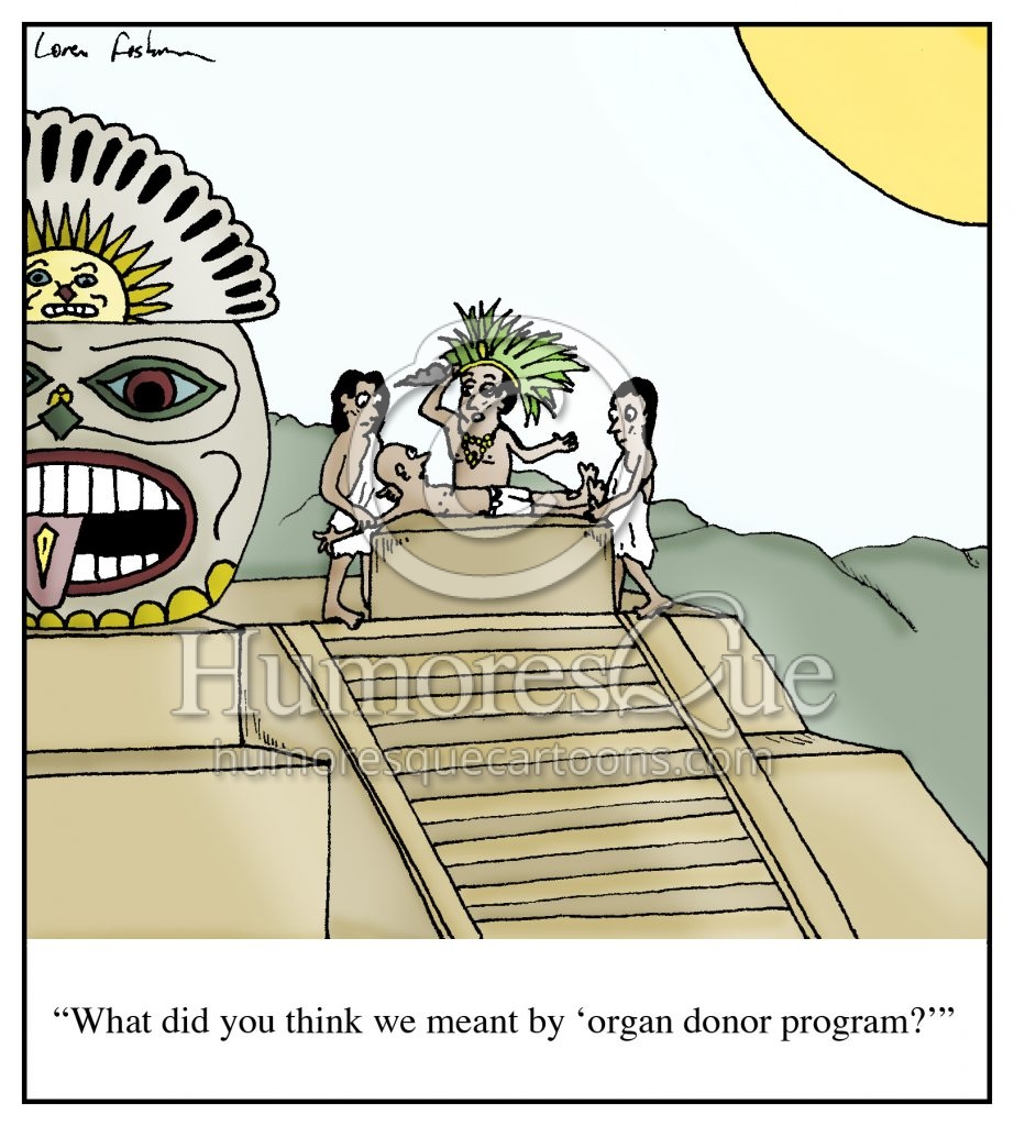 organ donor aztec sacrifice cartoon
